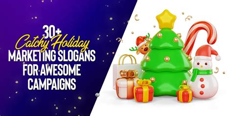 30+ Catchy Holiday Marketing Slogans for Awesome Campaigns