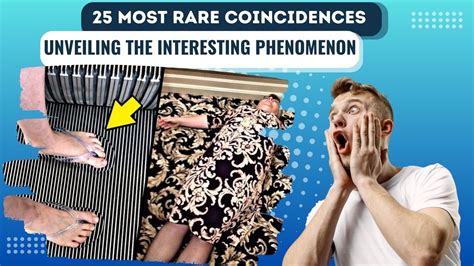 25 Most Rare Coincidences Only Happen Once Unveiling The Interesting