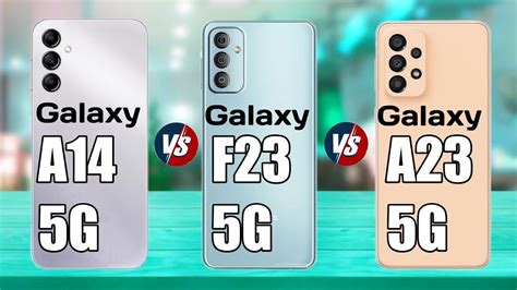 Galaxy A14 5g Vs Galaxy F23 5g Vs Galaxy A23 5g Youtube