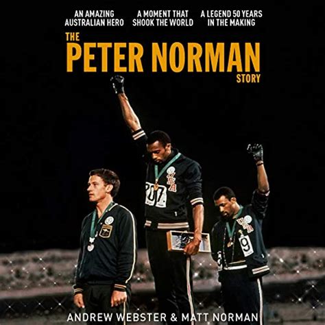 The Peter Norman Story by Andrew Webster, Matt Norman - Audiobook - Audible.com.au