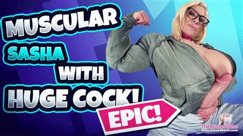 Muscular Sasha With Huge Cock Muscle And Futa Fetish The Stacked MILF C4S Clips4sale