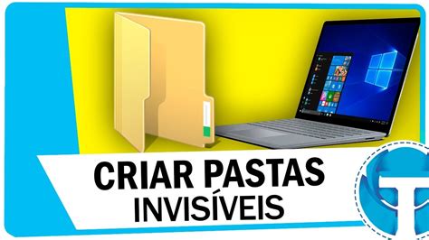 Como criar pastas invisíveis no Windows 7 8 e 10 YouTube