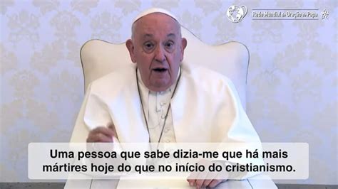 Papa Francisco Convida A Rezar Pelos Novos M Rtires Testemunhas De