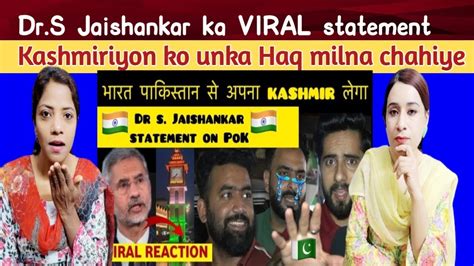 Pakistani Reacts To Dr S Jaishankar S Viral Statement On Pakistan Occupied Kashmir Youtube