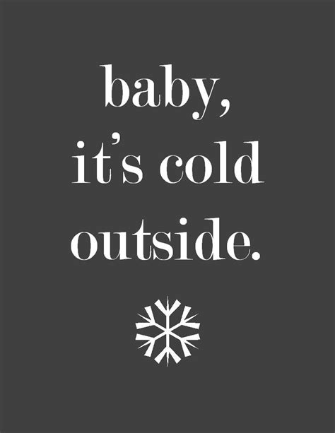 Cold Outside Quotes. QuotesGram