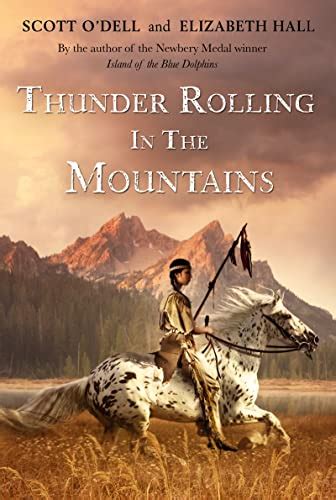 Thunder Rolling In The Mountains By Scott O Dell Book Outlet