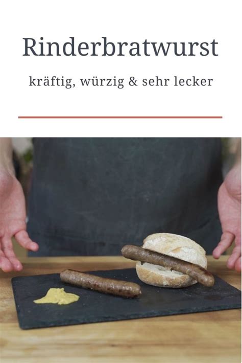 Rinderbratwurst Selber Machen Kr Ftig W Rzig Sehr Lecker