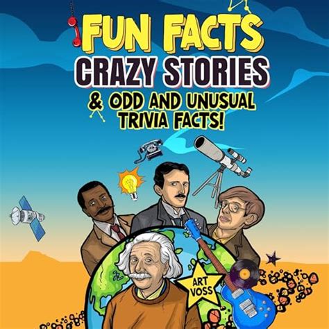 Fun Facts, Crazy Stories, & Odd and Unusual Trivia Facts! Audiobook | Free with trial