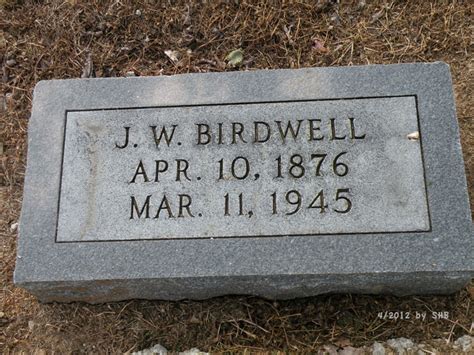 Joseph William Joe Birdwell Find A Grave Memorial