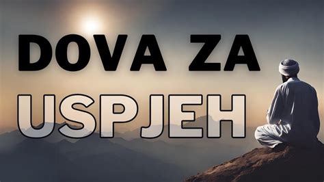 Dova Za Uspjeh Dua For Success Youtube