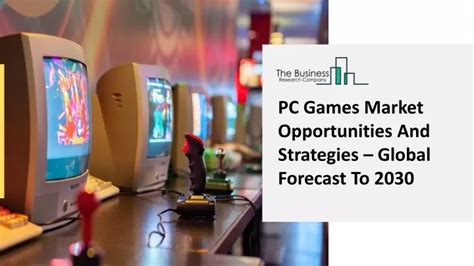 Ppt Pc Games Market Size Key Drivers Global Trends And Revenue