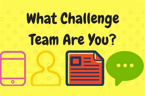 What Challenge Team Are You?