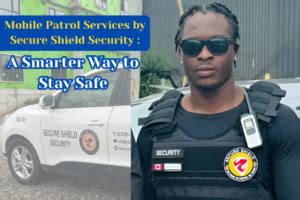 Mobile Patrol Services by Secure Shield Security