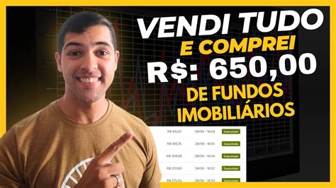 VENDI TUDO E COMPREI DE FUNDO IMOBILIÁRIO ENCHI MEU CARRINHO YouTube