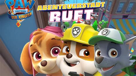 PAW Patrol Der Kinofilm Abenteuerstadt Ruft Sammle Sie Alle Stadt