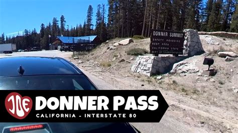 360 Driving Donner Pass California Interstate 80 Youtube