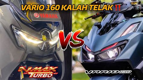 Vario Kalah Telak New Yamaha Nmax Turbo Vs Honda Vario Youtube