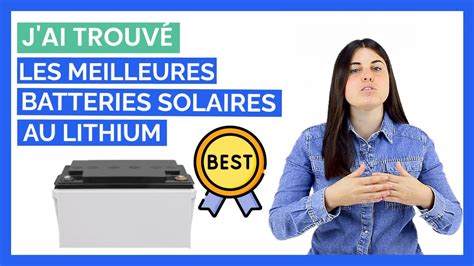 Batterie Solaire Au Lithium Quelle Est La Meilleure Youtube