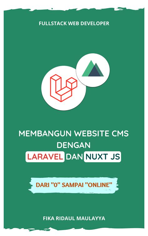 Ebook Membangun Website Cms Dengan Laravel Dan Nuxt Js Menjadi