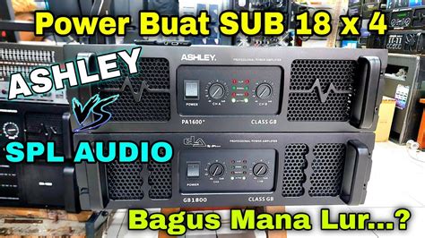 Info Power Buat Subwoofer Lur Power SPL Audio GB1800 ASHLEY PA1600