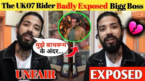 Uk07 Rider Badly Exposed Bigg Boss 😲 Uk07 Rider Exposed Salman Khan