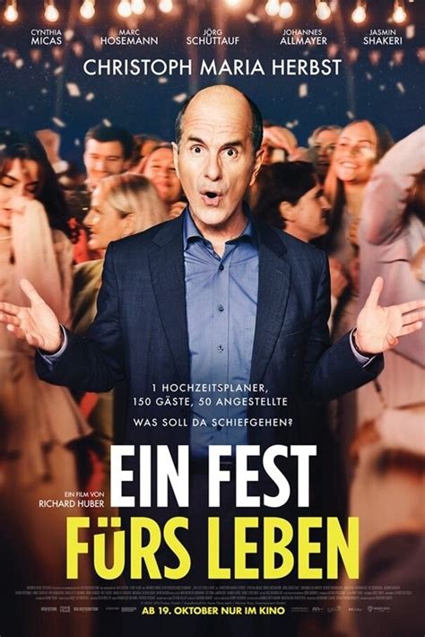 Ein Fest fürs Leben 2023 Film information und Trailer KinoCheck