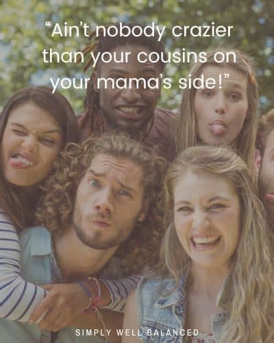 25 Funny Cousin Quotes Hilarious Captions Only Cousins Will Understand