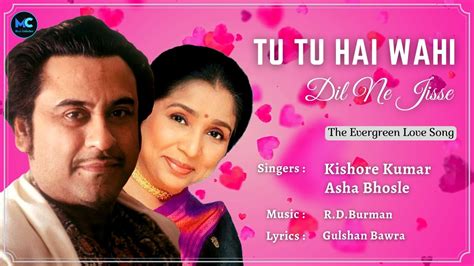 Tu Tu Hai Wahi Lyrics Kishore Kumar Asha Bhosle Rishi Kapoor