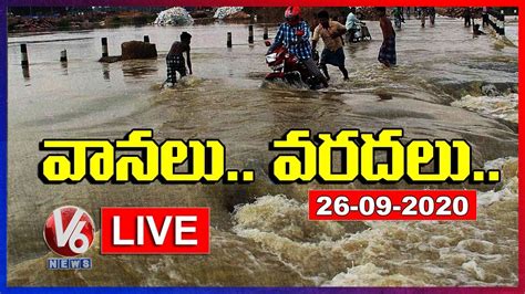 Heavy Rains In Telangana Live Updates Weather Report 26 9 2020 V6