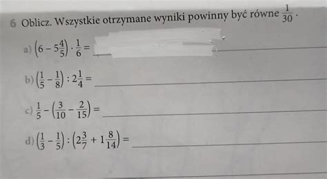 Oblicz Wszystkie Otrzymane Wyniki Powinny By R Wne A B