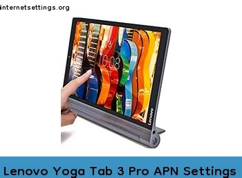 Lenovo Yoga Tab 3 Pro APN Settings 3G 4G 5G LTE VoLTE Internet Setting