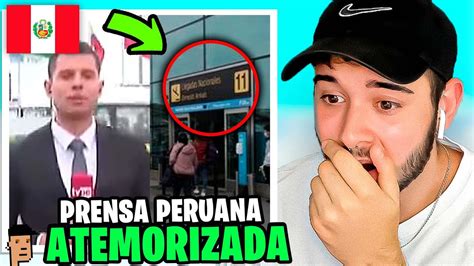 Reacci N A Periodistas Peruanos Atemorizados Por El Aeropuerto Jorge