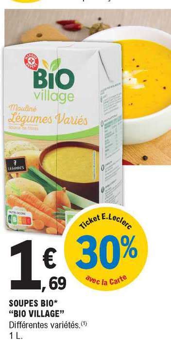 Promo Soupes Bio Bio Village Chez E Leclerc ICatalogue Fr