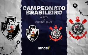 Escalações De Corinthians X Vasco - Vasco x Corinthians: onde assistir, horário e prováveis escalações do ...