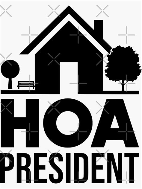 Hoa Homeowners Association President Sticker For Sale By