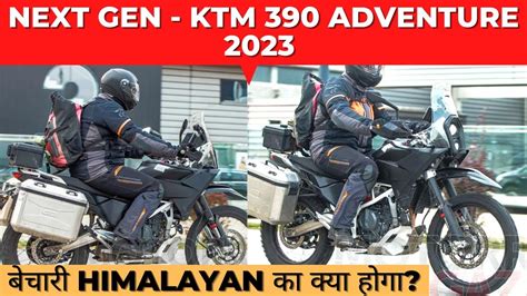 Next Generation Ktm 390 Adventure 2023 Is Here New Ktm 390 Adv Variant Spied Ktm390adv