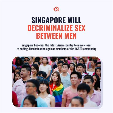 Rappler On Twitter Singapore Will Decriminalize Sex Between Men But