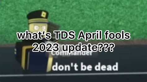 What’s Tds April Fools 2023 Update Youtube