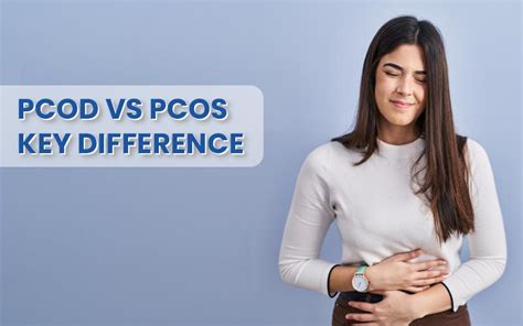 Understanding Pcod Vs Pcos Key Differences And Similarities Explained