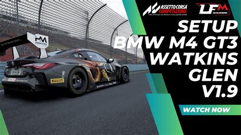 Setup BMW M4 GT3 Assetto Corsa Competizione V1 9 Watkins Glen YouTube