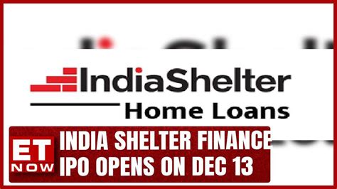 India Shelter Finance To Launch Rs Cr Ipo Rupinder Singh