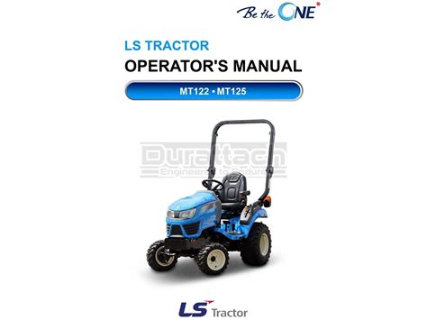 LS Tractor MT122 Operation Manual Printed Hard Copy FREE Shipping