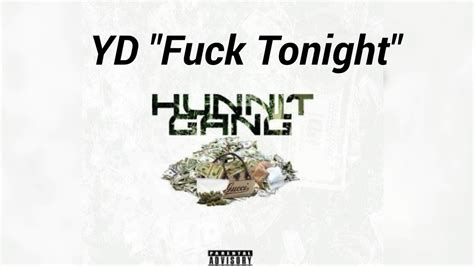 Fuck Tonight YD YouTube