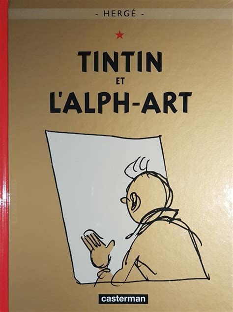 Tintin Tome 24 Tintin Et L Alph Art 2006 BDbase