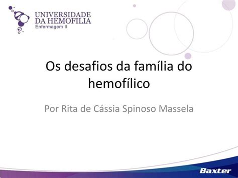 Ppt Os Desafios Da Fam Lia Do Hemof Lico Powerpoint Presentation