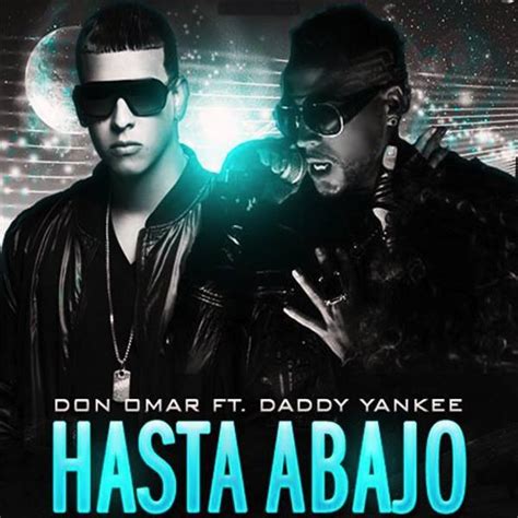 Don Omar Hasta Abajo Remix Lyrics Genius Lyrics