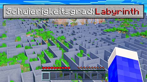 MINECRAFT DURCHSPIELEN ABER NUR IM LABYRINTH YouTube