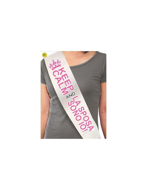 Fascia Addio Al Nubilato Con Scritta KEEP CALM AND LA SPOSA SONO IO