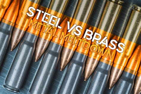 Steel Vs Brass Ammo Wideners Shooting Hunting And Gun Blog