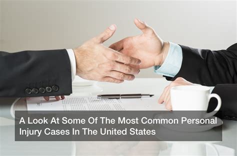 A Look At Some Of The Most Common Personal Injury Cases In The United